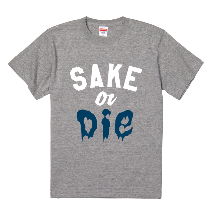 【T-shirt】SAKE or Die/アッシュ
