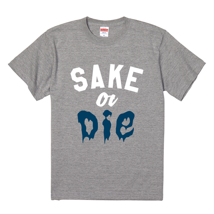 【T-shirt】SAKE or Die／アッシュ